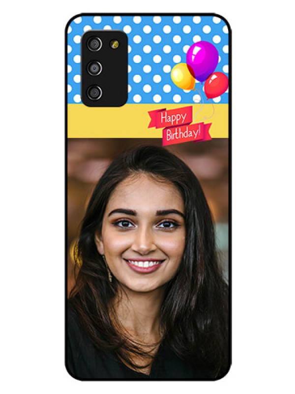 Custom Galaxy A03s Custom Glass Mobile Case - Happy Birthday Design