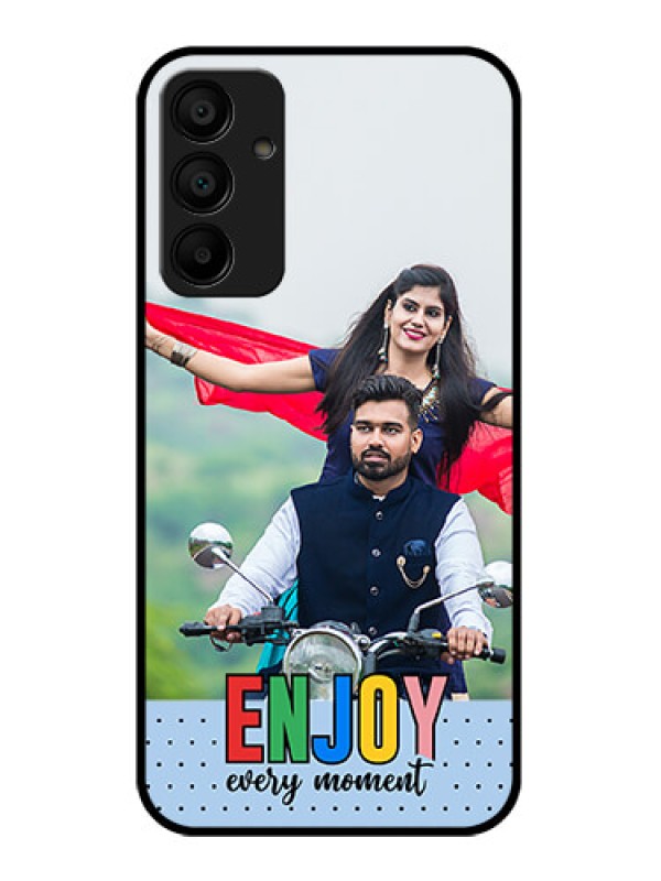 Custom Samsung Galaxy A15 5G Custom Glass Phone Case - Enjoy Every Moment Design