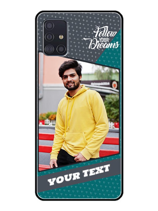 Custom Galaxy A51 Personalized Glass Phone Case  - Background Pattern Design with Quote