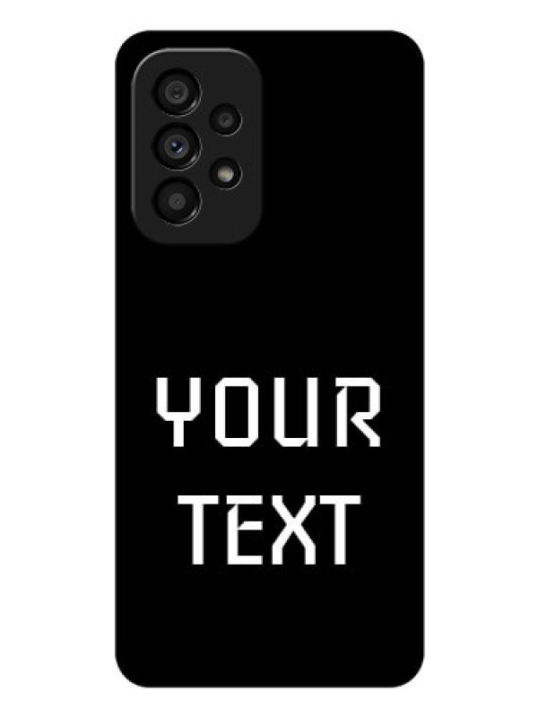 Custom Galaxy A53 5G Your Name on Glass Phone Case