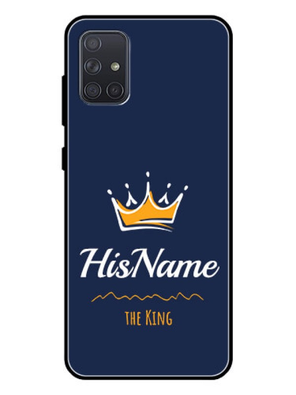 Custom Galaxy A71 Glass Phone Case King with Name