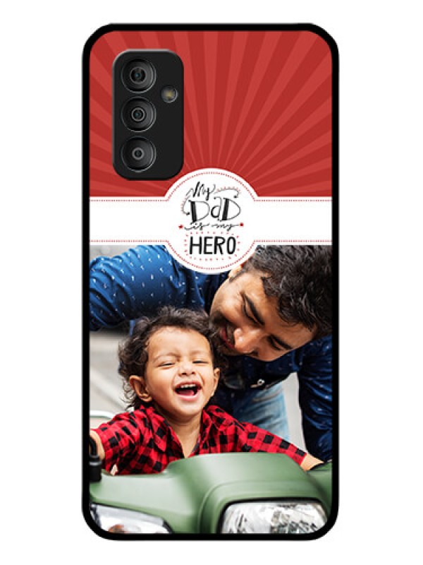 Custom Galaxy F23 5G Photo Printing on Glass Case - My Dad Hero Design