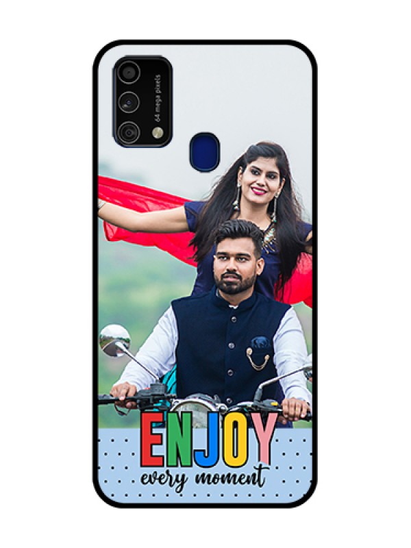 Custom Galaxy F41 Photo Printing on Glass Case - Enjoy Every Moment Design