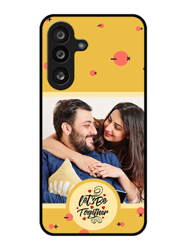 Custom Samsung Galaxy F56 5G Custom Glass Phone Case - Lets Be Together Design