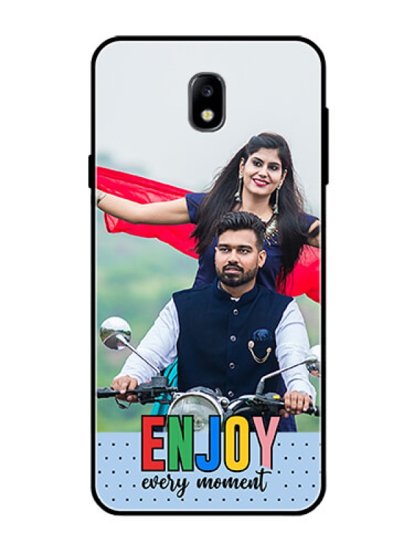 Custom Galaxy J7 Pro Photo Printing on Glass Case - Enjoy Every Moment Design