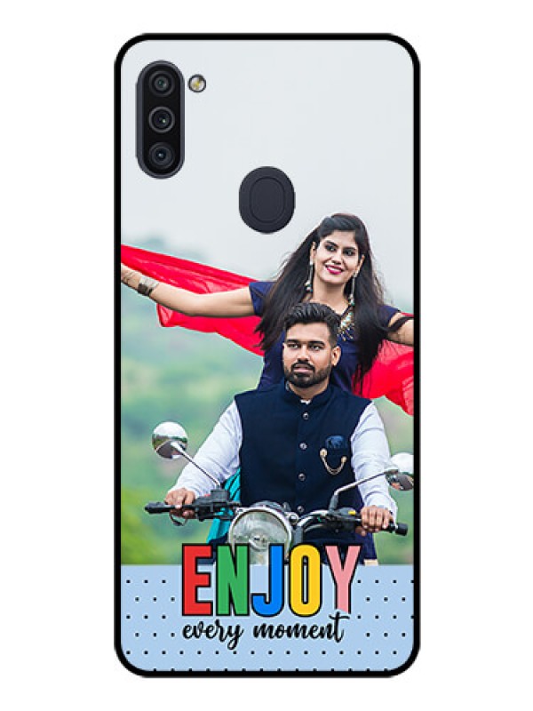 Custom Galaxy M11 Photo Printing on Glass Case - Enjoy Every Moment Design