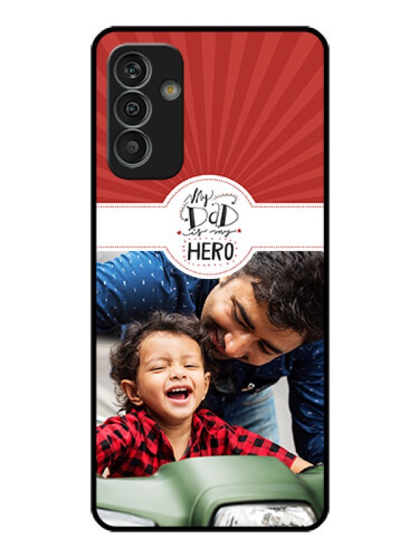 Custom Galaxy M13 4G Photo Printing on Glass Case - My Dad Hero Design