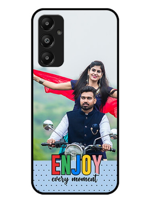 Custom Galaxy M14 4G Custom Glass Phone Case - Enjoy Every Moment Design
