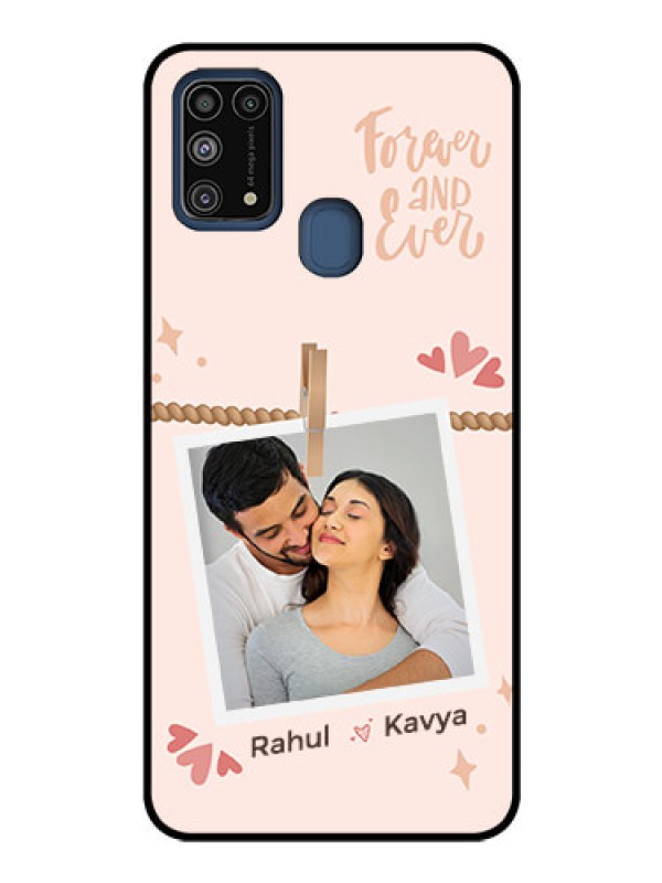 Custom Galaxy M31 Custom Glass Phone Case - Forever and ever love Design