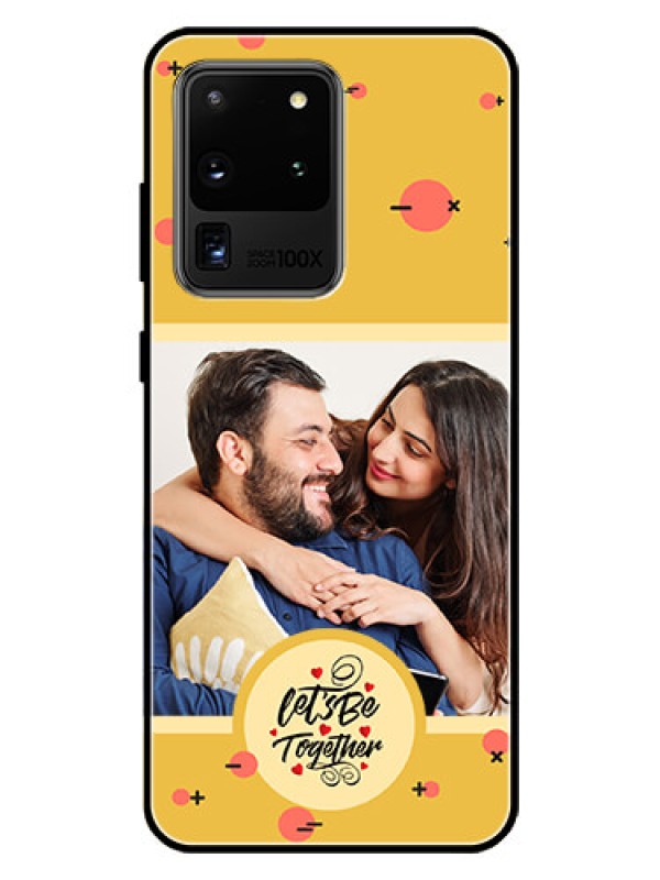 Custom Galaxy S20 Ultra Photo Printing on Glass Case - Lets be Together Design