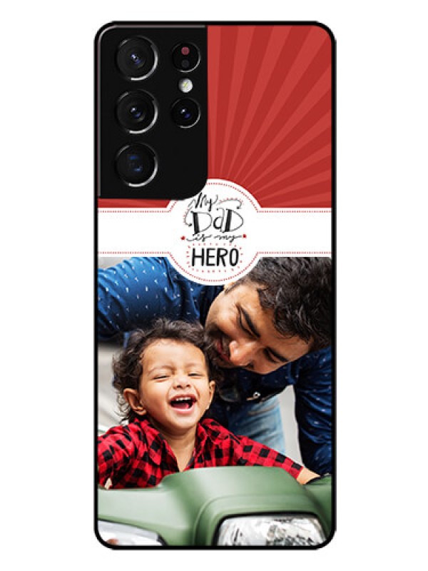 Custom Galaxy S21 Ultra Photo Printing on Glass Case  - My Dad Hero Design