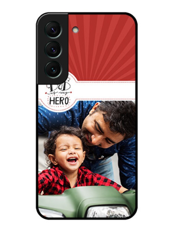 Custom Galaxy S22 5G Photo Printing on Glass Case - My Dad Hero Design