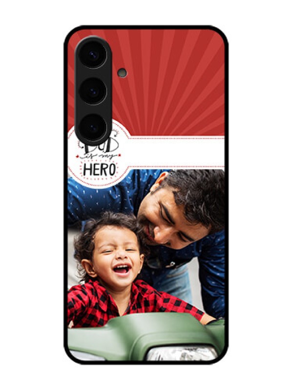 Custom Samsung Galaxy S24 Plus 5G Custom Glass Phone Case - My Dad Hero Design