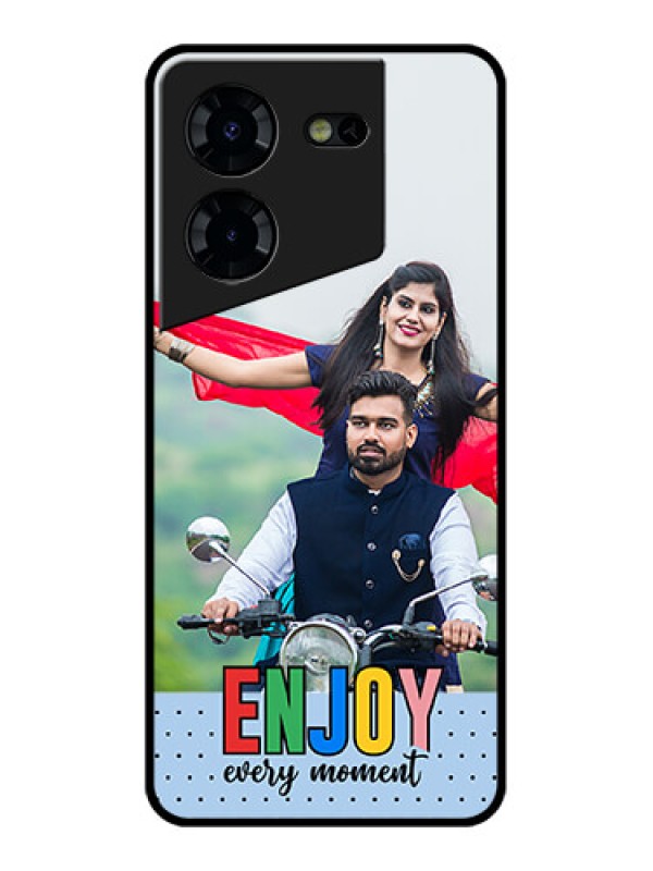 Custom Tecno Pova 5 Pro 5G Custom Glass Phone Case - Enjoy Every Moment Design