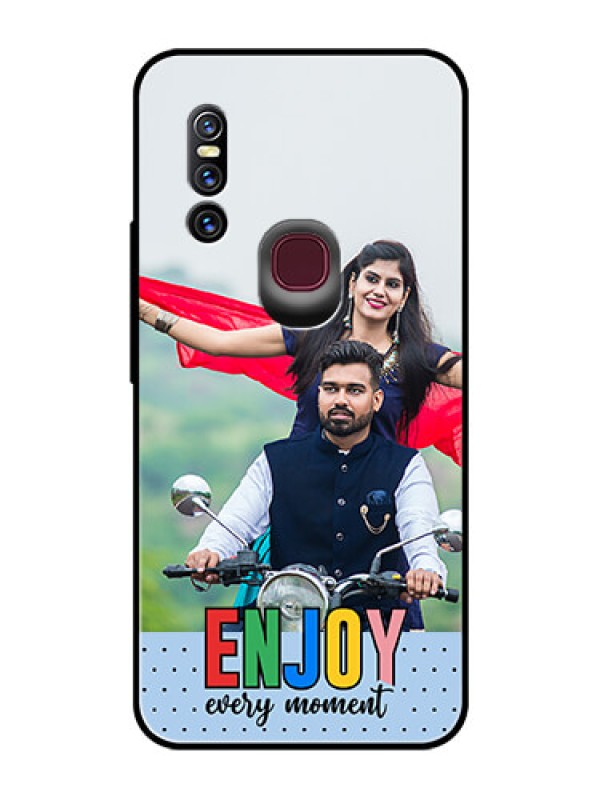 Custom Vivo V15 Photo Printing on Glass Case - Enjoy Every Moment Design