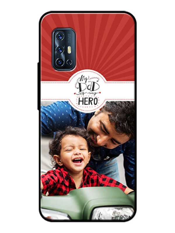 Custom Vivo V17 Photo Printing on Glass Case  - My Dad Hero Design