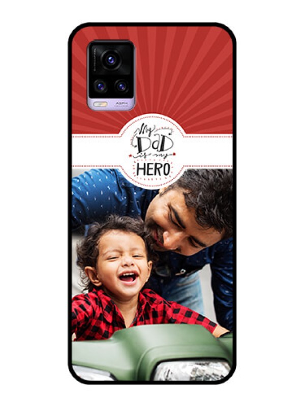 Custom Vivo V20 2021 Photo Printing on Glass Case - My Dad Hero Design