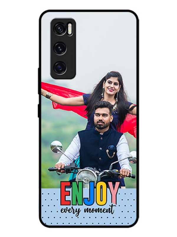Custom Vivo V20 Se Photo Printing on Glass Case - Enjoy Every Moment Design