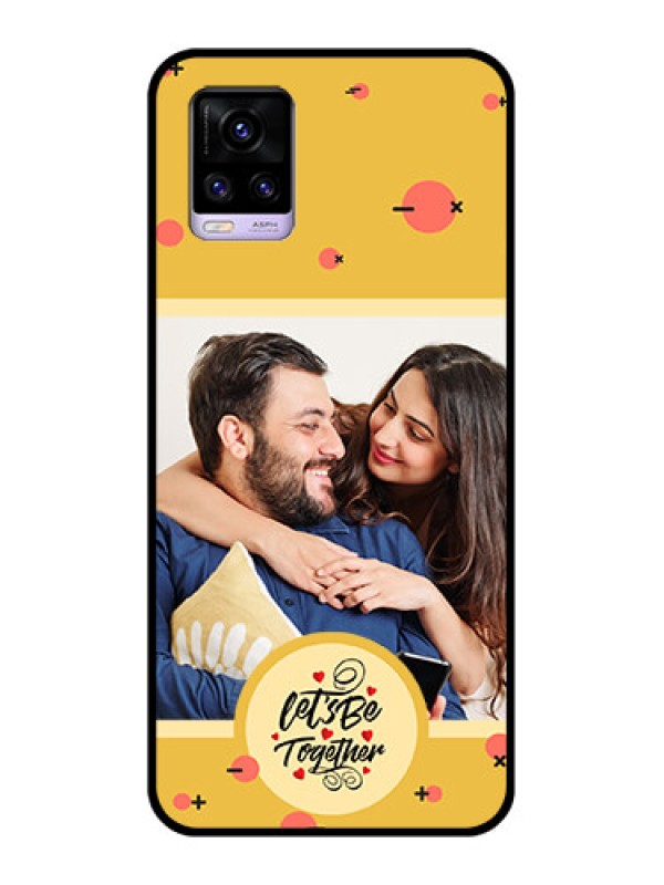 Custom Vivo V20 Photo Printing on Glass Case - Lets be Together Design