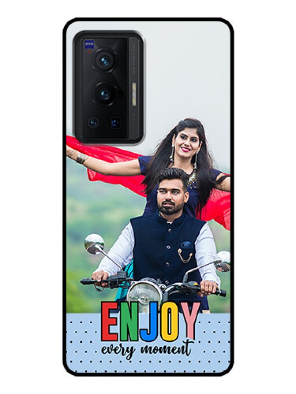 Custom Vivo X70 Pro 5G Photo Printing on Glass Case - Enjoy Every Moment Design