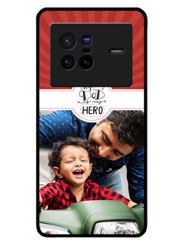 Custom Vivo X80 5G Photo Printing on Glass Case - My Dad Hero Design