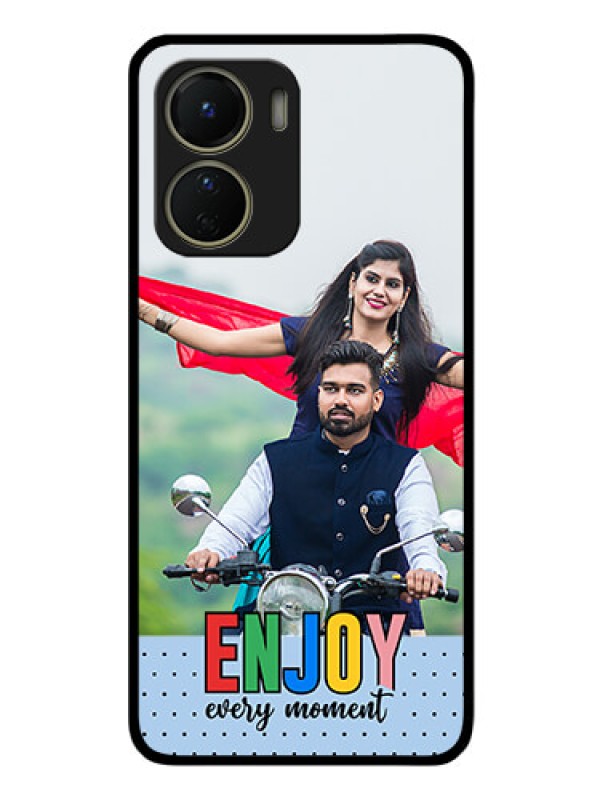Custom Vivo Y16 Photo Printing on Glass Case - Enjoy Every Moment Design