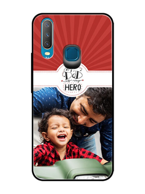 Custom Vivo Y17 Photo Printing on Glass Case  - My Dad Hero Design