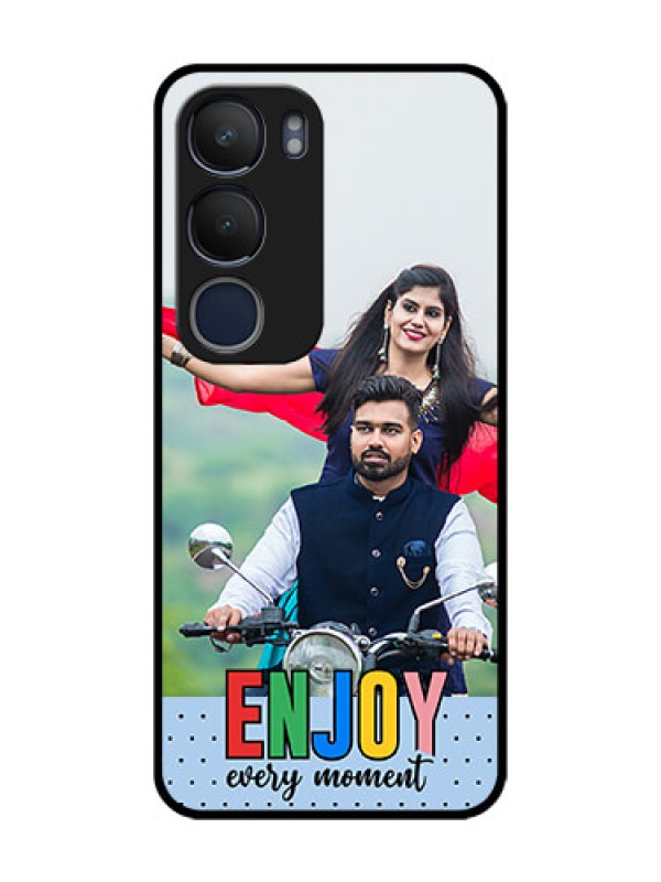 Custom Vivo Y19 Photo Printing on Glass Case - Enjoy Every Moment Design