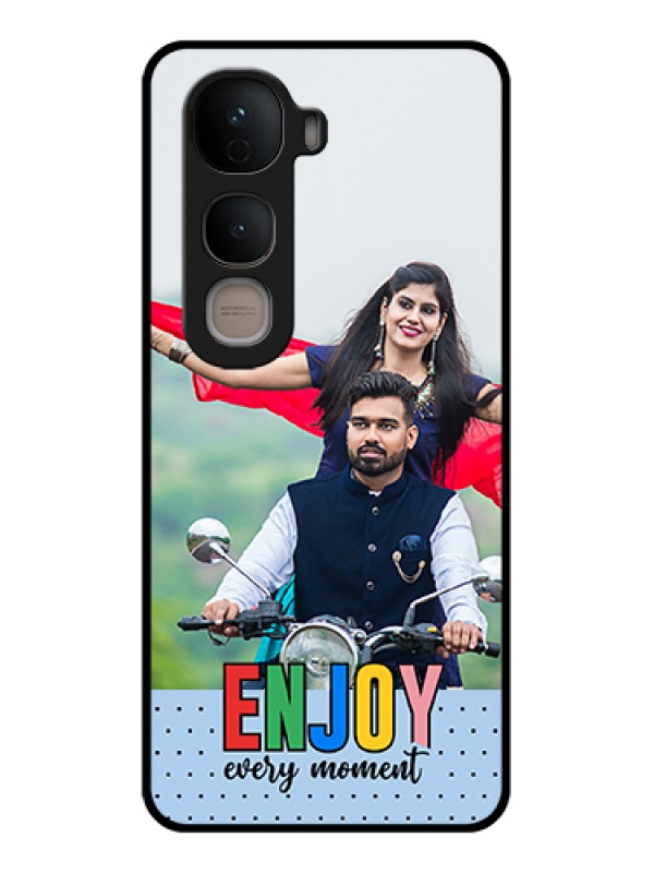 Custom Vivo Y400 5G Custom Glass Phone Case - Enjoy Every Moment Design