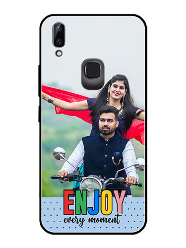 Custom Vivo Y83 Pro Photo Printing on Glass Case - Enjoy Every Moment Design