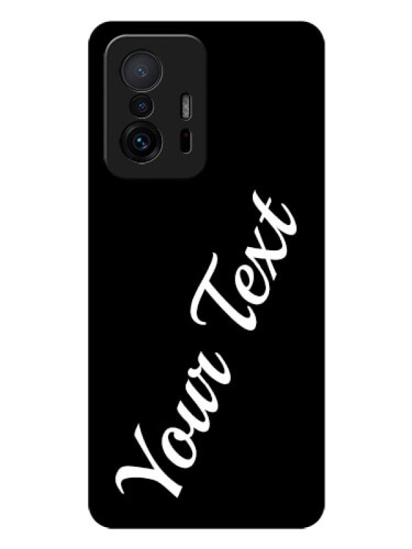 Custom Xiaomi 11T Pro 5G Custom Glass Mobile Cover with Your Name