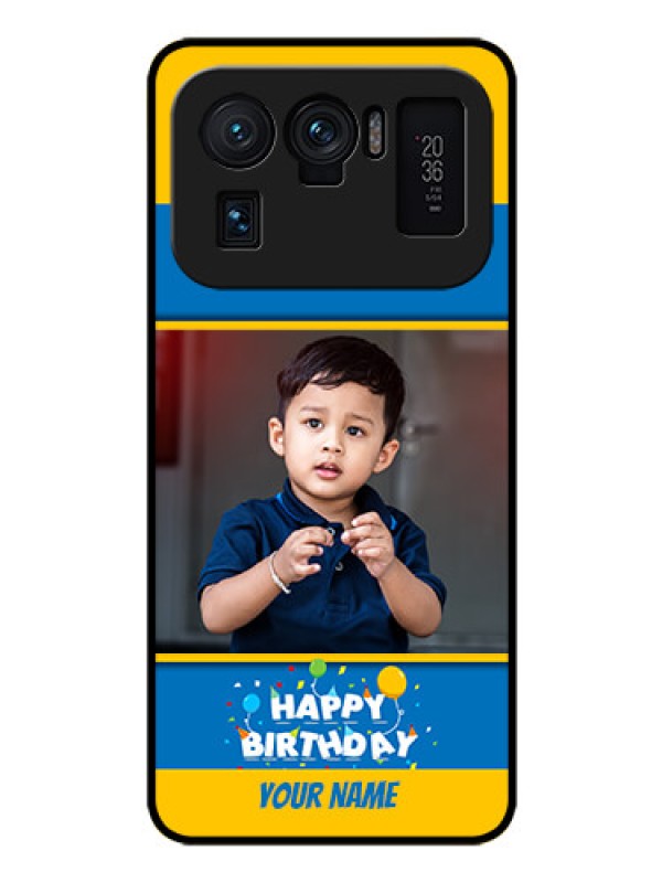 Custom Mi 11 Ultra 5G Custom Glass Mobile Case - Birthday Wishes Design
