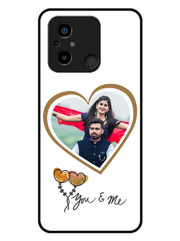 Custom Xiaomi Redmi 12C Custom Glass Mobile Case - You & Me Design