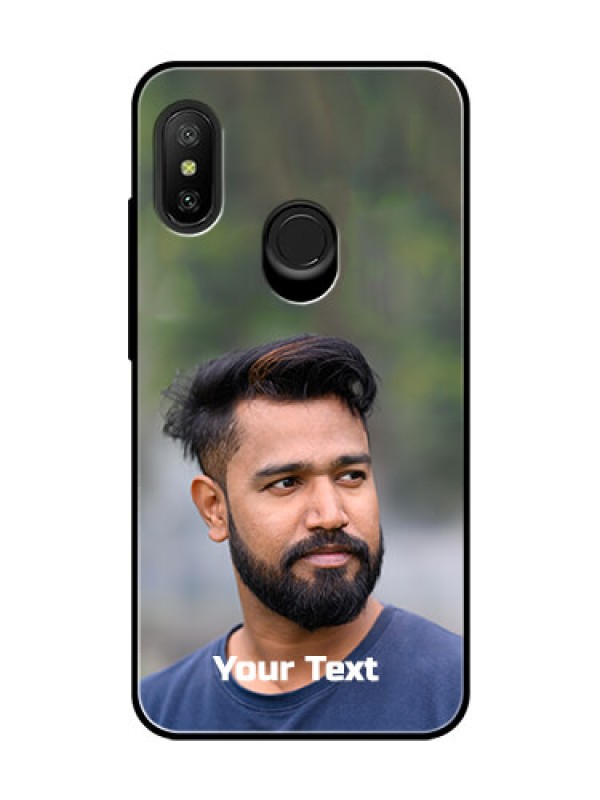 Custom Redmi 6 Pro Glass Mobile Cover: Photo with Text