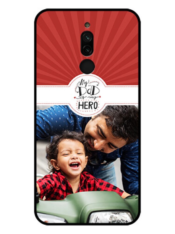 Custom Xiaomi Redmi 8 Photo Printing on Glass Case - My Dad Hero Design