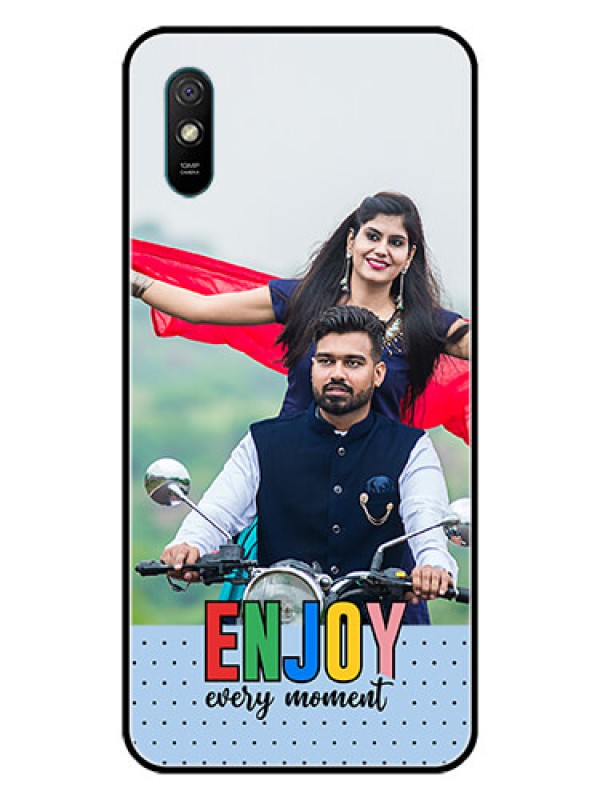 Custom Xiaomi Redmi 9A Sport Photo Printing on Glass Case - Enjoy Every Moment Design