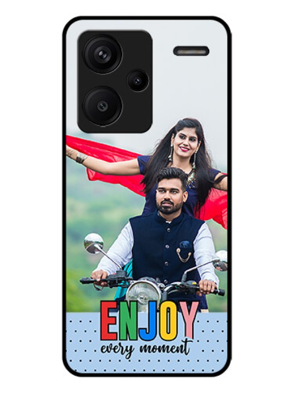 Custom Xiaomi Redmi Note 13 Pro Plus 5G Custom Glass Phone Case - Enjoy Every Moment Design