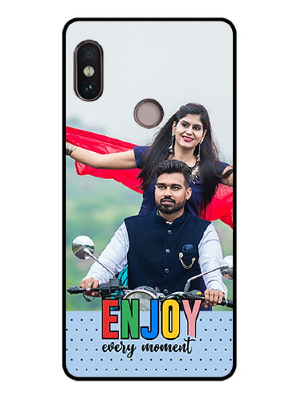 Custom Xiaomi Redmi Note 5 Pro Photo Printing on Glass Case - Enjoy Every Moment Design