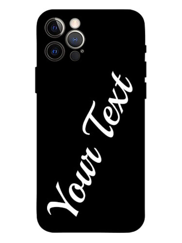 Custom iPhone 12 Pro Custom Metal Phone Case - With Your Name Design