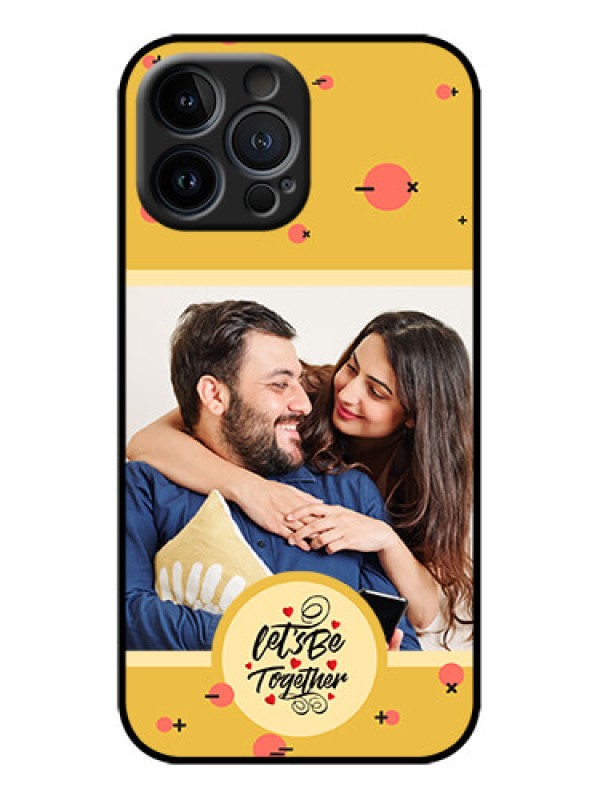 Custom iPhone 13 Pro Max Custom Metal Phone Case - Lets Be Together Design