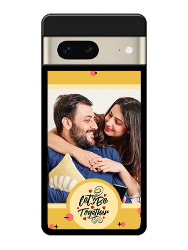 Custom Google Pixel 7 5G Custom Metal Phone CaseLets Be Together Design