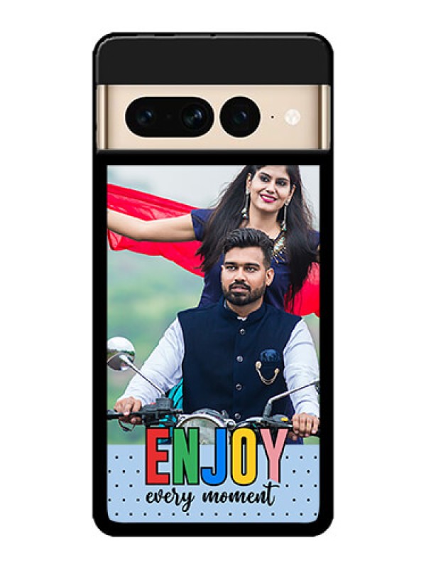Custom Google Pixel 7 Pro 5G Custom Metal Phone CaseEnjoy Every Moment Design