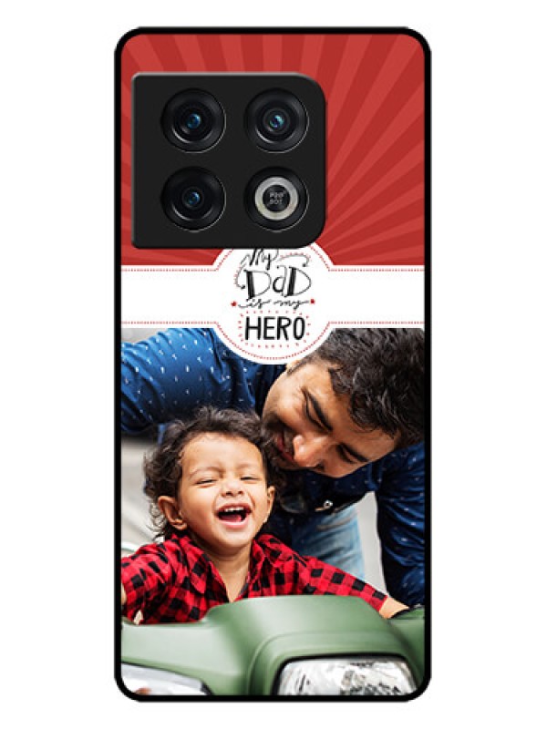Custom OnePlus 10 Pro 5G Custom Metal Phone CaseMy Dad Hero Design
