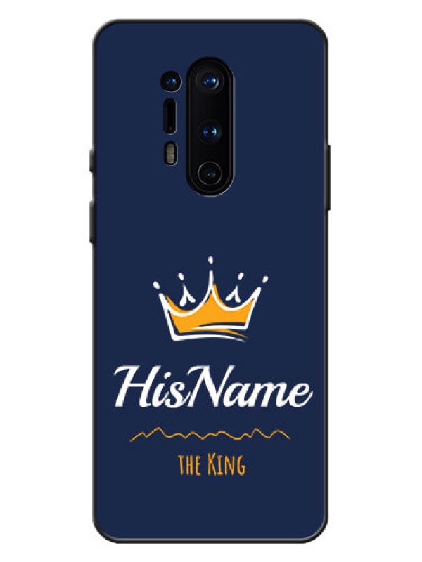 Custom OnePlus 8 Pro Custom Metal Phone Case - King With Name Design