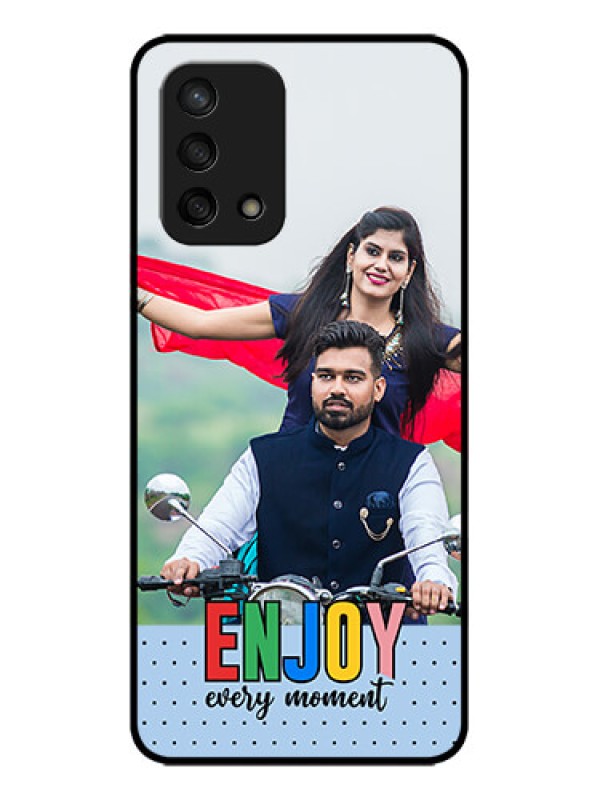 Custom Oppo F19 Custom Metal Phone Case - Enjoy Every Moment Design