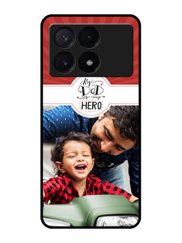 Custom Poco X6 Pro 5G Custom Metal Phone CaseMy Dad Hero Design