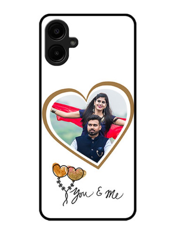 Custom Galaxy A06 Custom Metal Phone CaseYou and Me Design