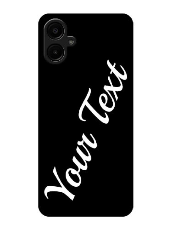 Custom Galaxy A06 Custom Metal Phone CaseWith Your Name Design