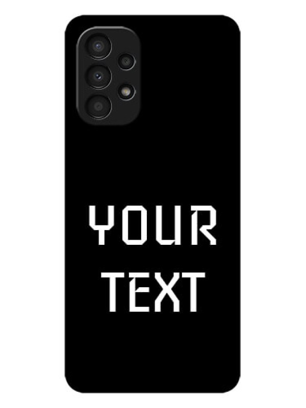 Custom Galaxy A13 Custom Metal Phone CaseYour Name Design
