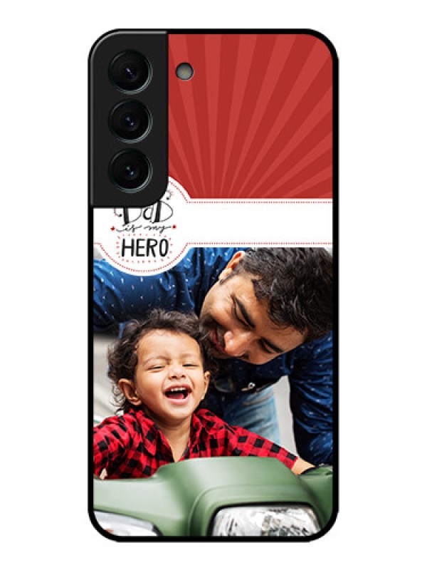 Custom Galaxy S22 Plus 5G Custom Metal Phone CaseMy Dad Hero Design